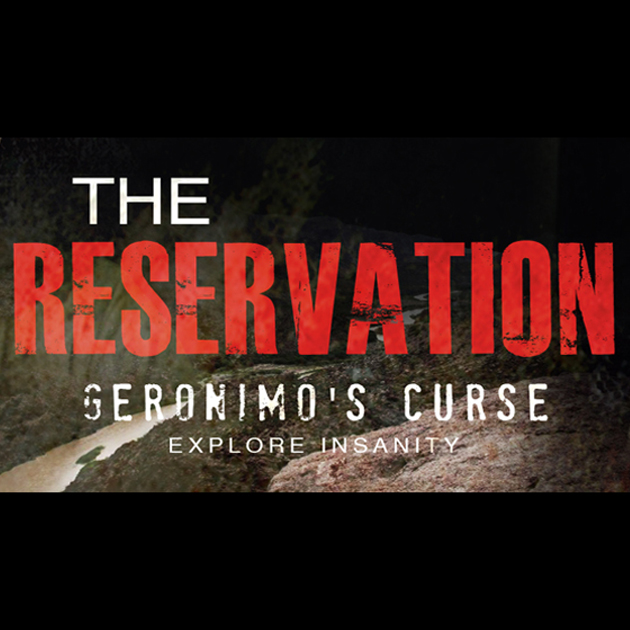 The Reservation: Geronimo's Curse